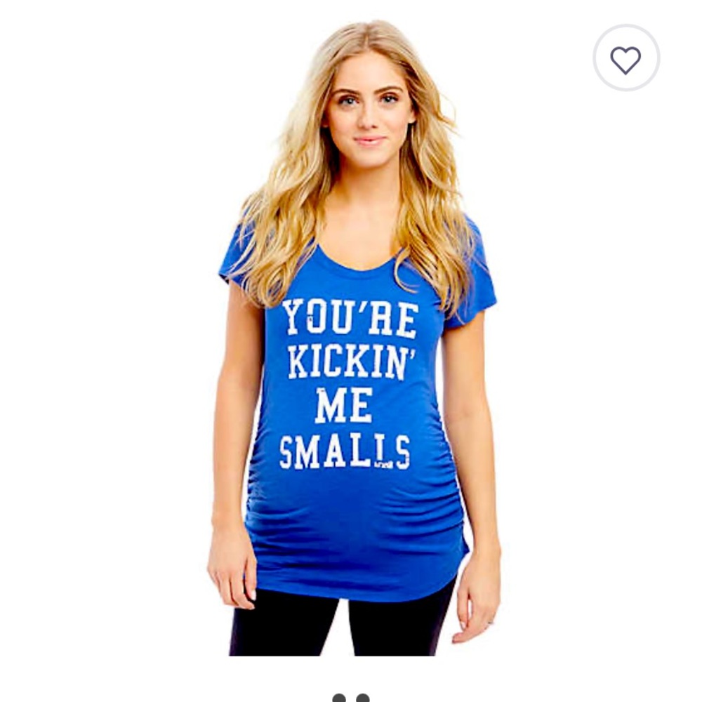 Maternity T-Shirt You’re Kickin Me Smalls